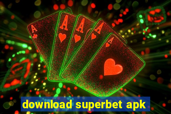 download superbet apk